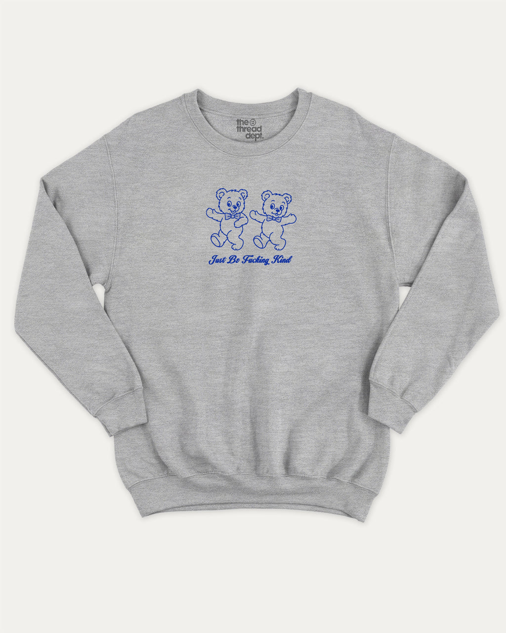 Just Be Kind graphic sweatshirt with bold and humorous print, warm and cozy graphic for everyday wear. Perfect for adults and gift-giving. Heather Grey pullover.
