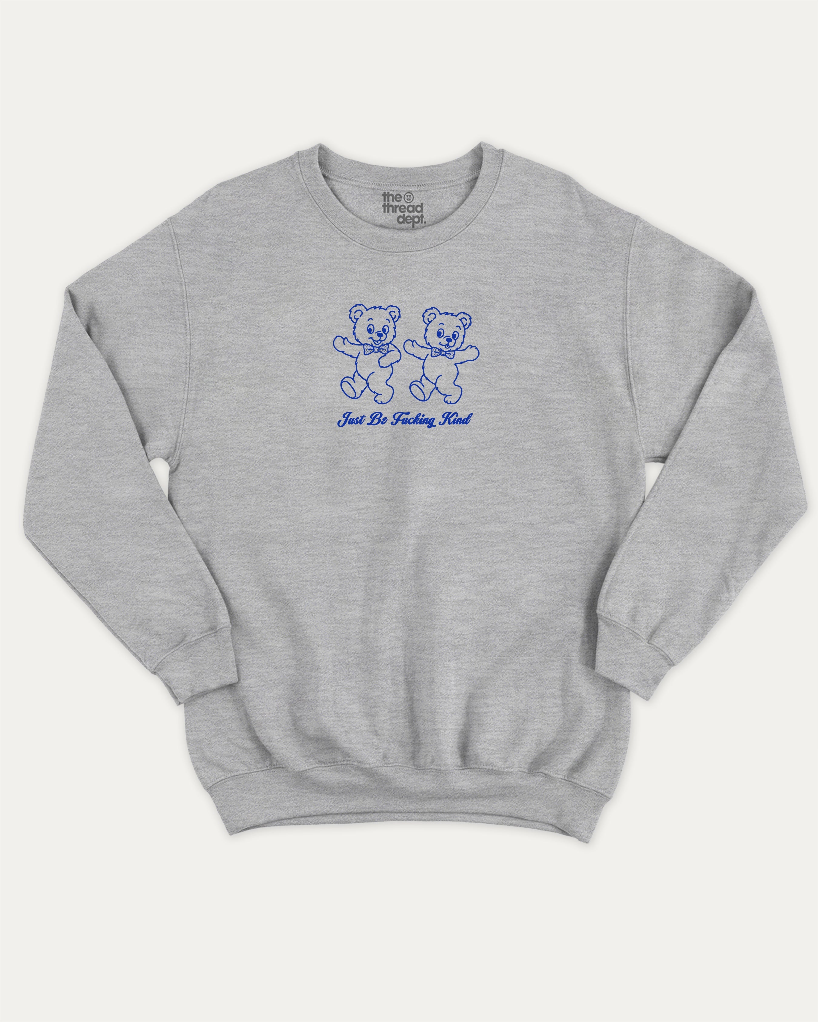Just Be Kind graphic sweatshirt with bold and humorous print, warm and cozy graphic for everyday wear. Perfect for adults and gift-giving. Heather Grey pullover.