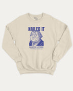 Nailed It graphic sweatshirt with bold and humorous print, Funny Historic Figure Graphic T shirt, Martin Luther Graphic T shirt, Funny Martin Luther Tee, warm and cozy graphic for everyday wear. Perfect for adults and gift-giving. Natural pullover.