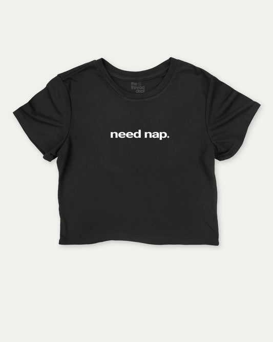 Need Nap cute and trendy crop tee with nostalgic graphic, perfect for women. A must-have cropped aesthetic shirt, ideal for daily outfits and casual days. Black crop tee