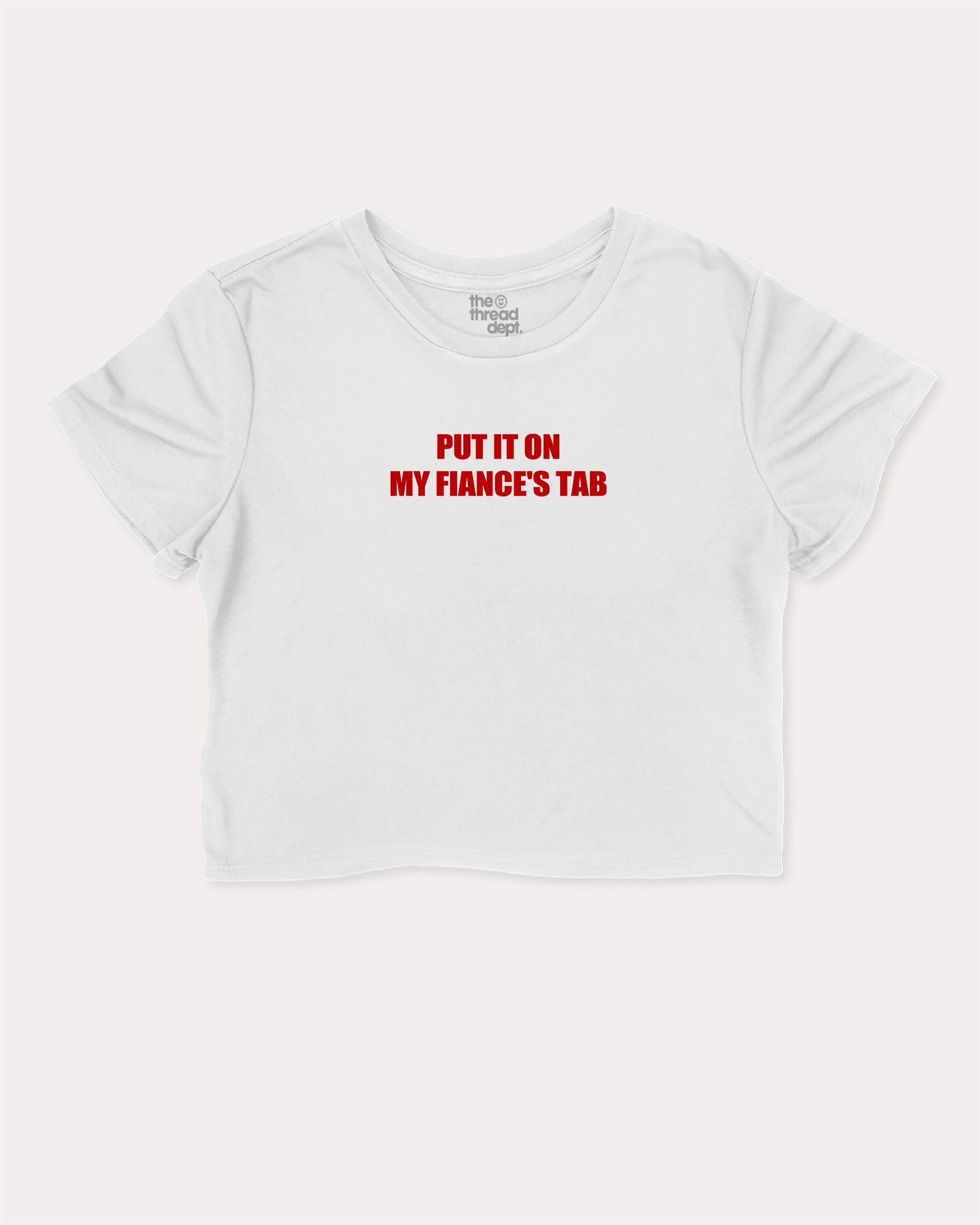 Put It On My Fiance's Tab graphic crop tee with funny and trendy slogan print, perfect for women_ casual looks or layering. Halloween Gift women cropped T shirt, Halloween crop tee, White crop t-shirt.