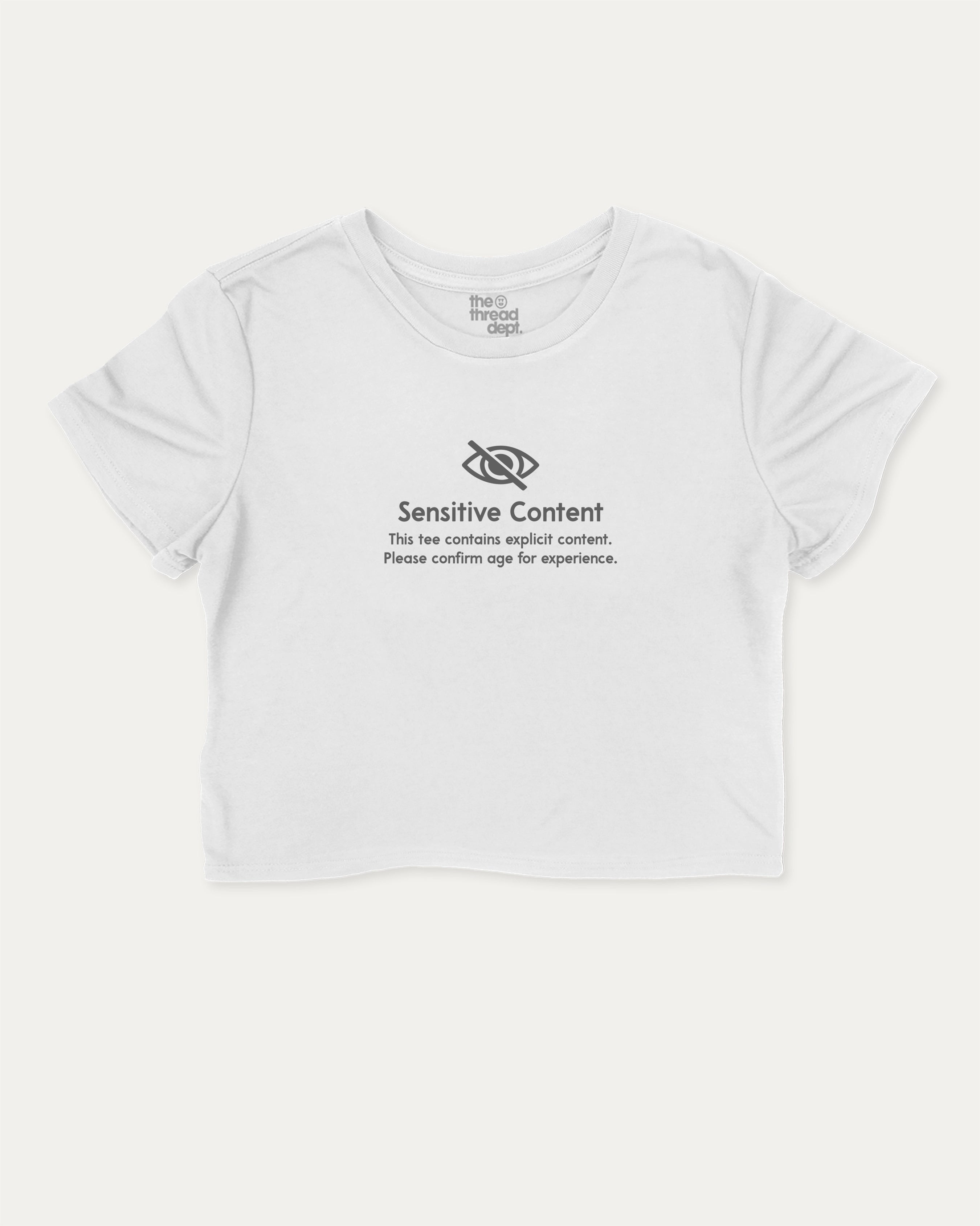 Sensitive content graphic crop tee with funny and trendy slogan print, perfect for women’s casual looks or layering. White crop t-shirt.