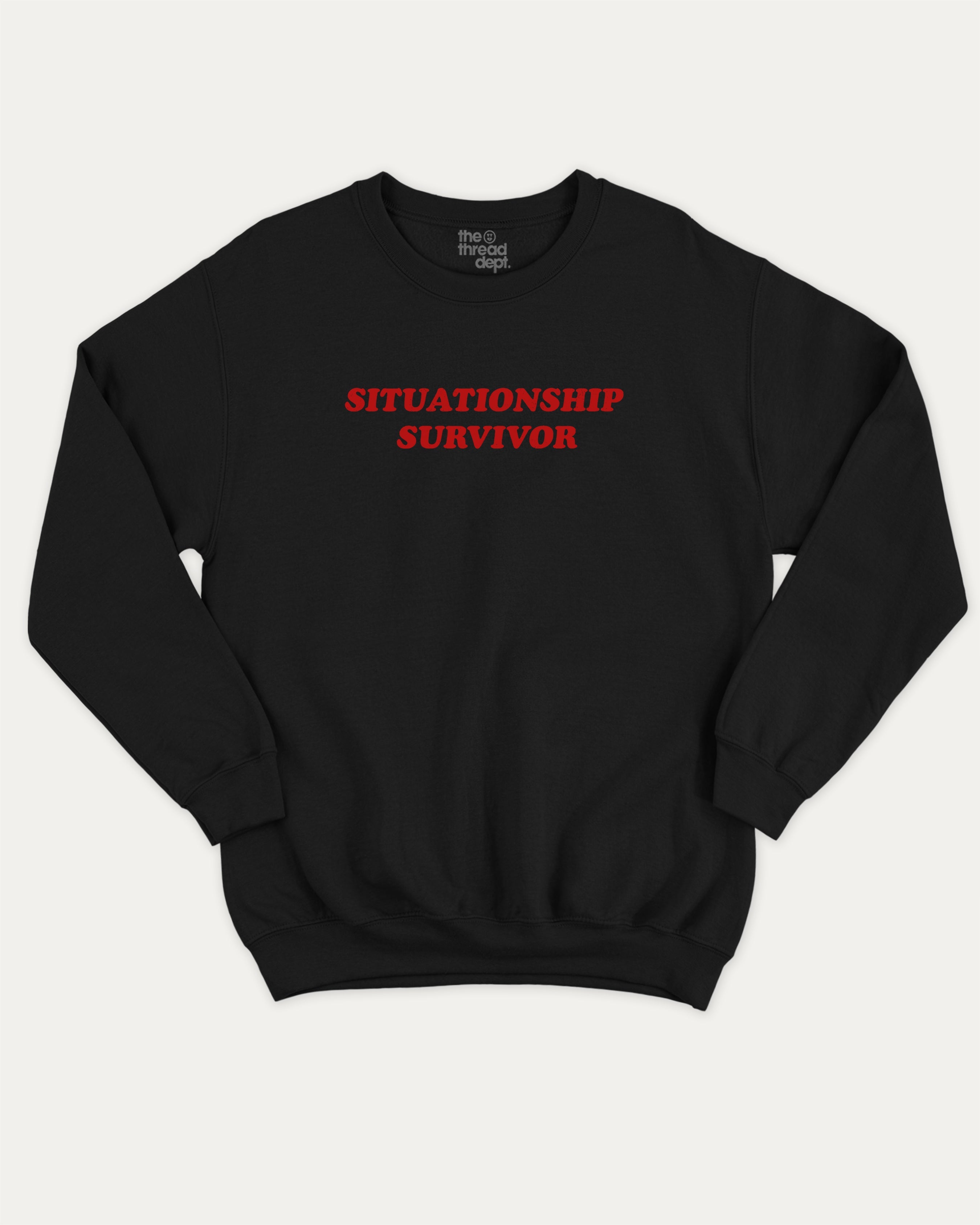 Situationship Survivor graphic sweatshirt with bold and humorous print, warm and cozy graphic for everyday wear. Perfect for adults and gift-giving. Black pullover.