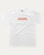 Social Media Killed Romance graphic tee with bold and humorous print, funny and trendy graphic. Perfect for adults and gift-giving. White shirt.