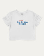 Sorry Out Of Your League graphic crop tee with funny and trendy slogan print, perfect for women_ casual looks or layering. White crop t-shirt.