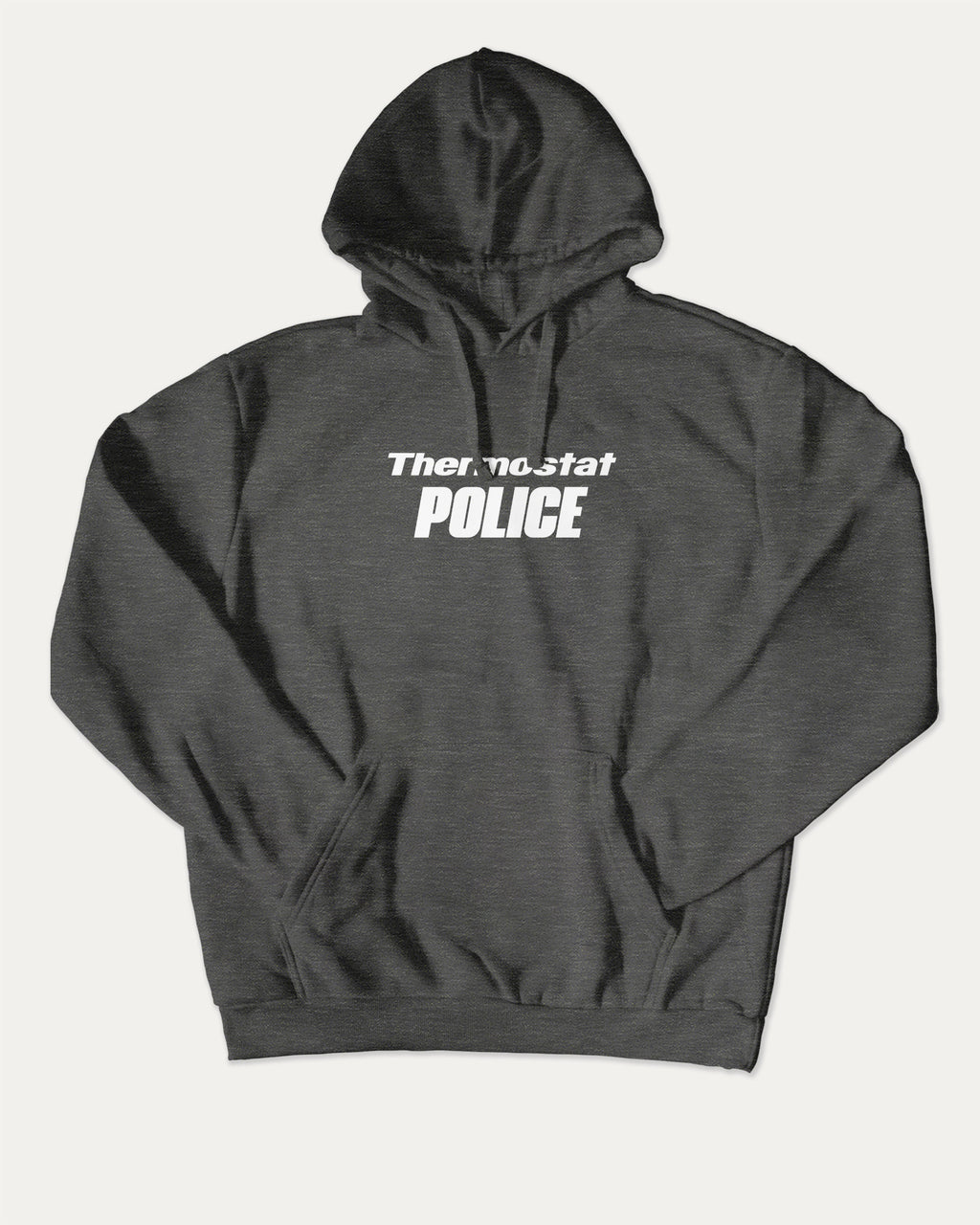 Thermostat Police graphic hoodie with funny and trendy meme artwork, casual streetwear with bold personality. Great for adults and gifting. Charcoal Heather hoodie.