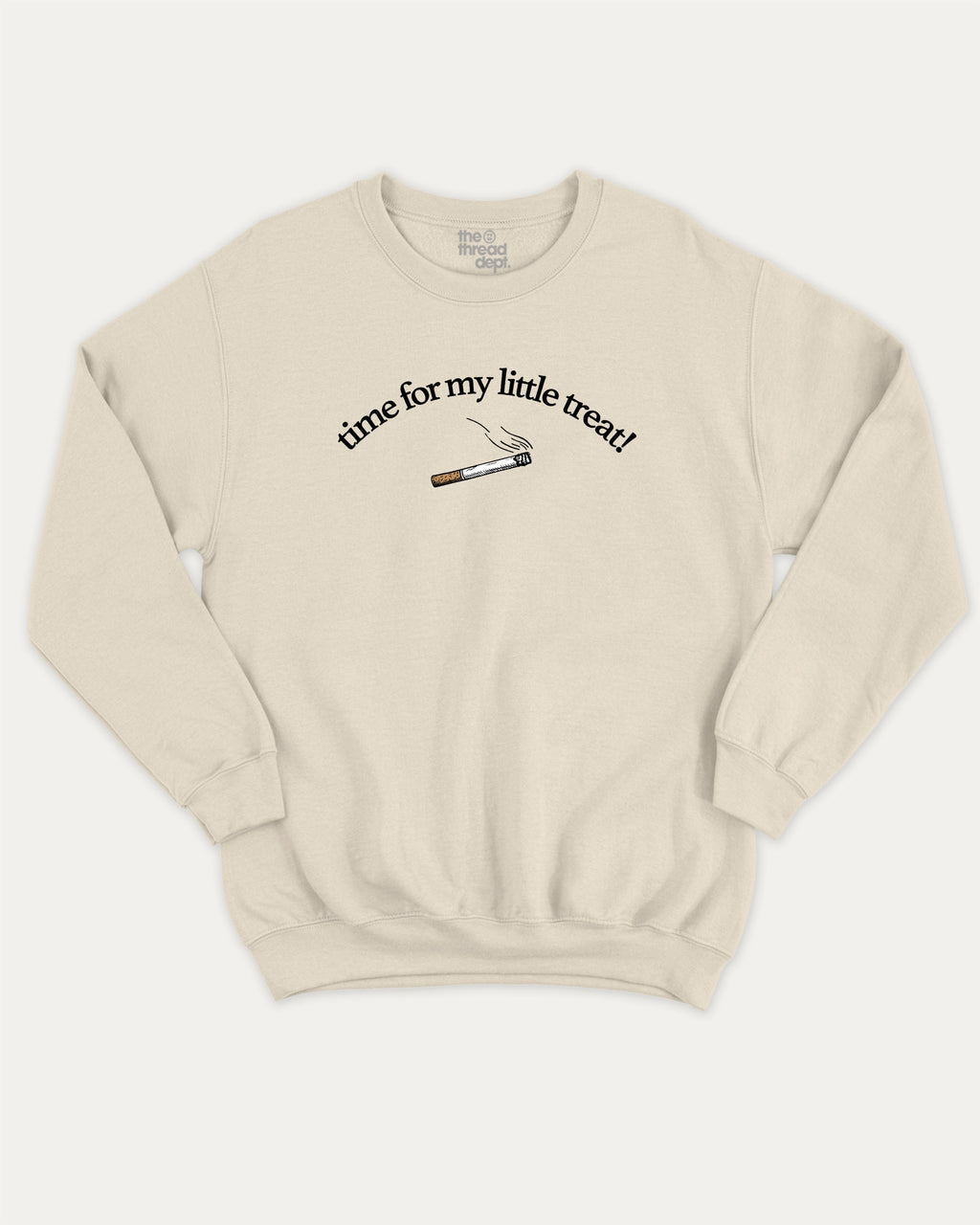 Time For My Little Treat graphic sweatshirt bold statements print, warm and cozy graphic for everyday wear. Perfect for friends and family and gift-giving. Natural pullover.