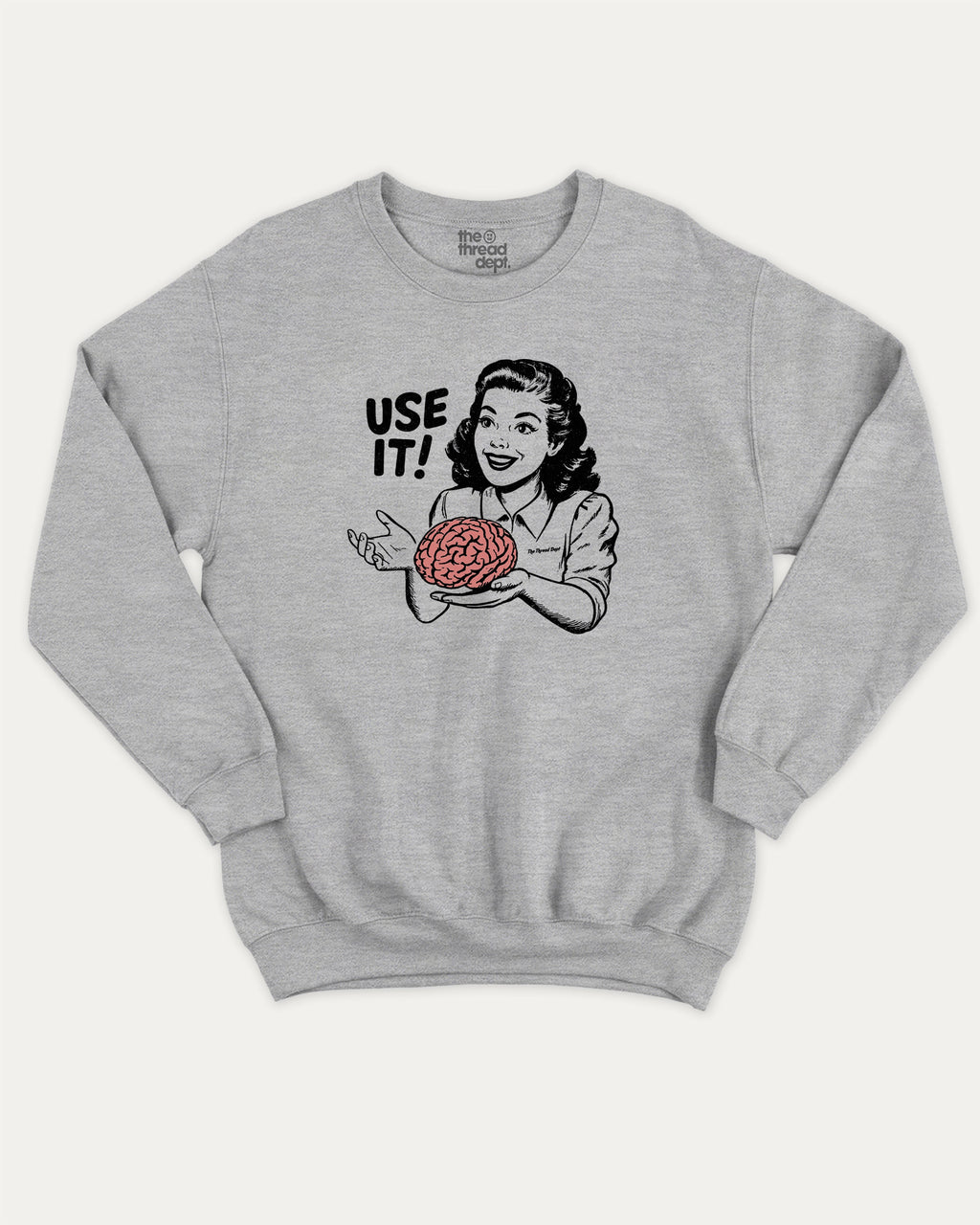 Use Your Brain graphic sweatshirt with retro 70s and humorous print, warm and cozy graphic for everyday wear. Perfect for adults and gift-giving. Heather Grey pullover.