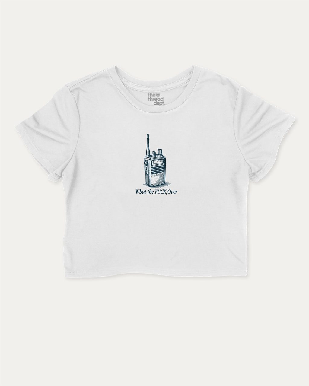What The Fuck Over graphic crop tee with funny and trendy slogan print, perfect for women_ casual looks or layering. White crop t-shirt.