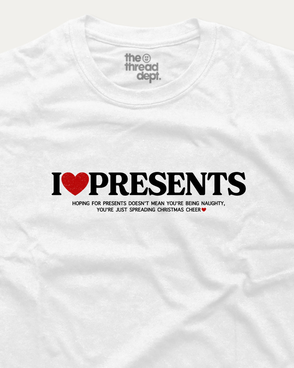 I Love Presents christmas graphic tee.