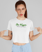 I'm Vegan - Graphic Crop Tee