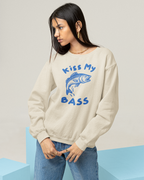 Kiss My Bass - Graphic Sweatshirt