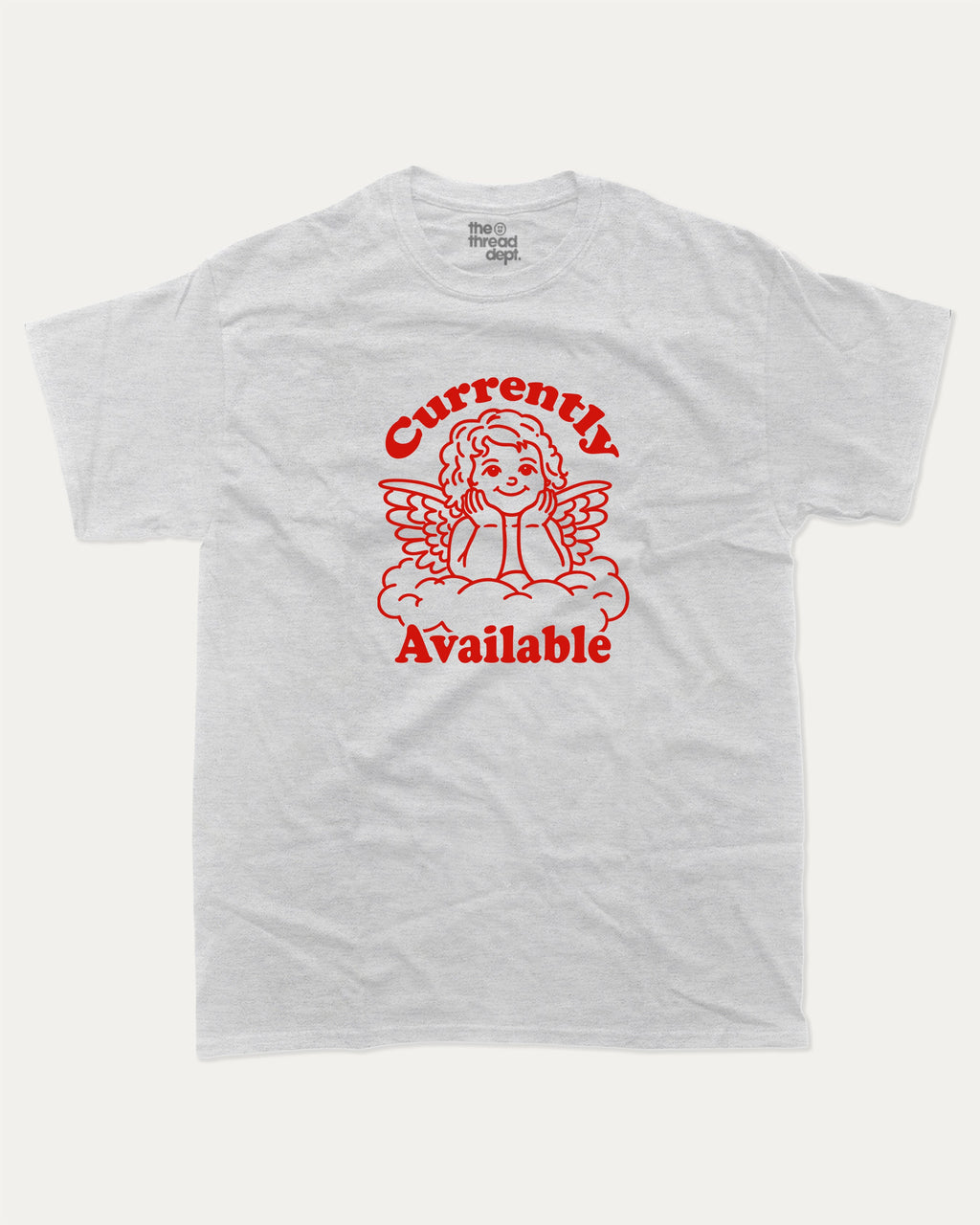 Currently Available graphic tee with bold and humorous print, Perfect Gift for Valentine's Day, Valentine's Day Graphic T shirt, funny and trendy graphic. Perfect for adults and gift-giving. Ash Grey shirt.