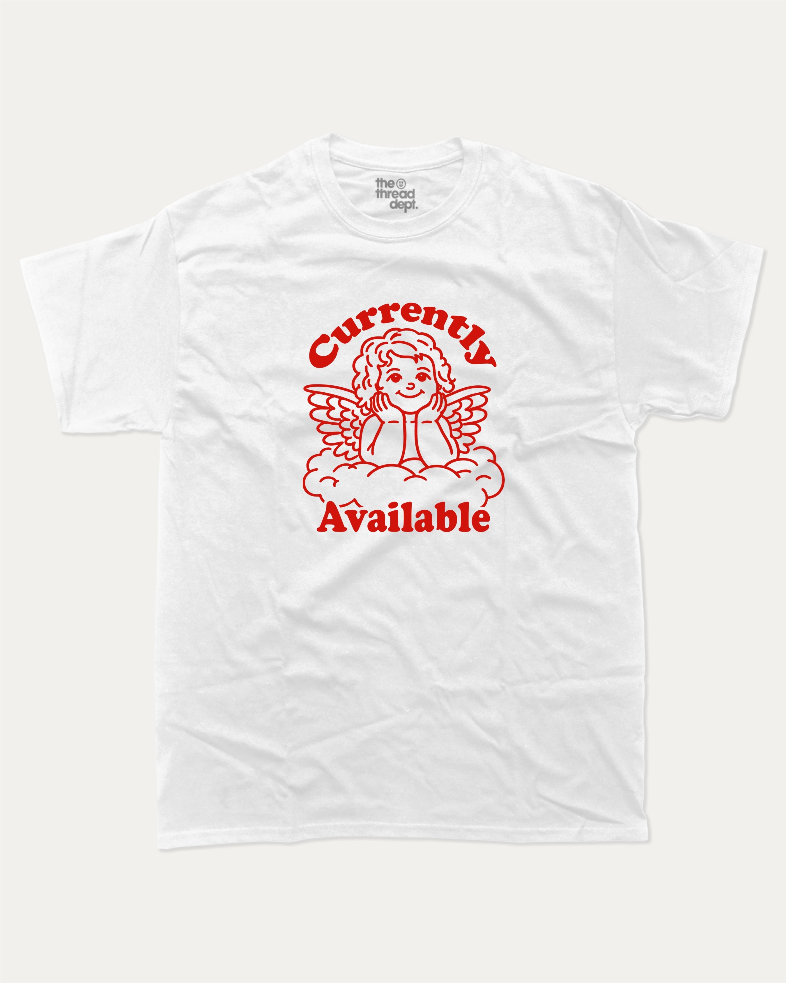 Currently Available graphic tee with bold and humorous print, Perfect Gift for Valentine's Day, Valentine's Day Graphic T shirt, funny and trendy graphic. Perfect for adults and gift-giving. White shirt.