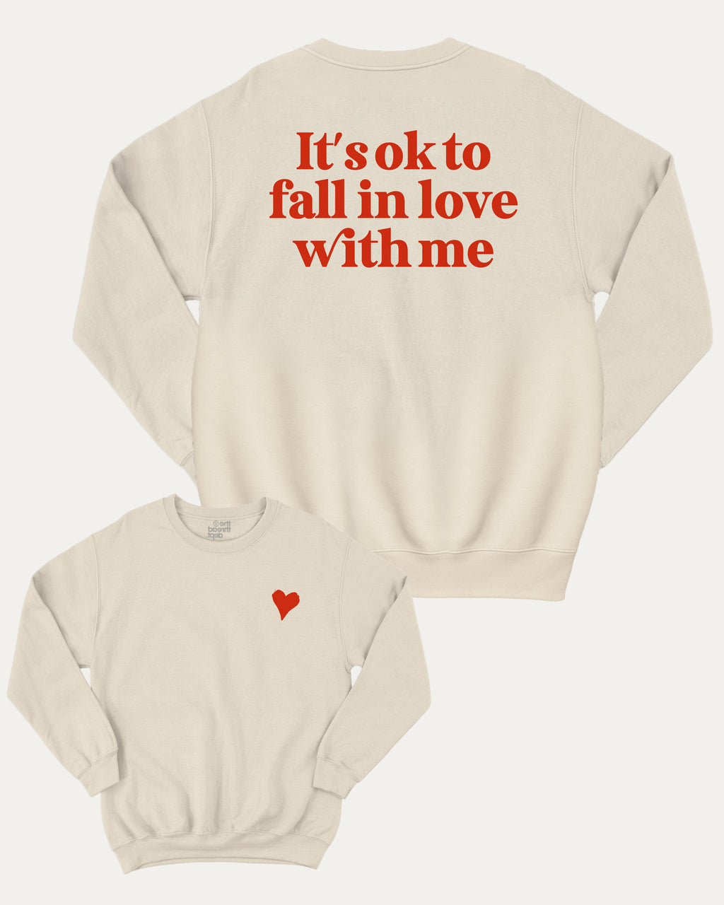 It's ok to fall in love with me graphic sweatshirt with bold and humorous print, Valentine Day Graphic T shirt, Perfect Gift for Valentine's Day, warm and cozy graphic for everyday wear. Perfect for adults and gift-giving. Natural pullover.