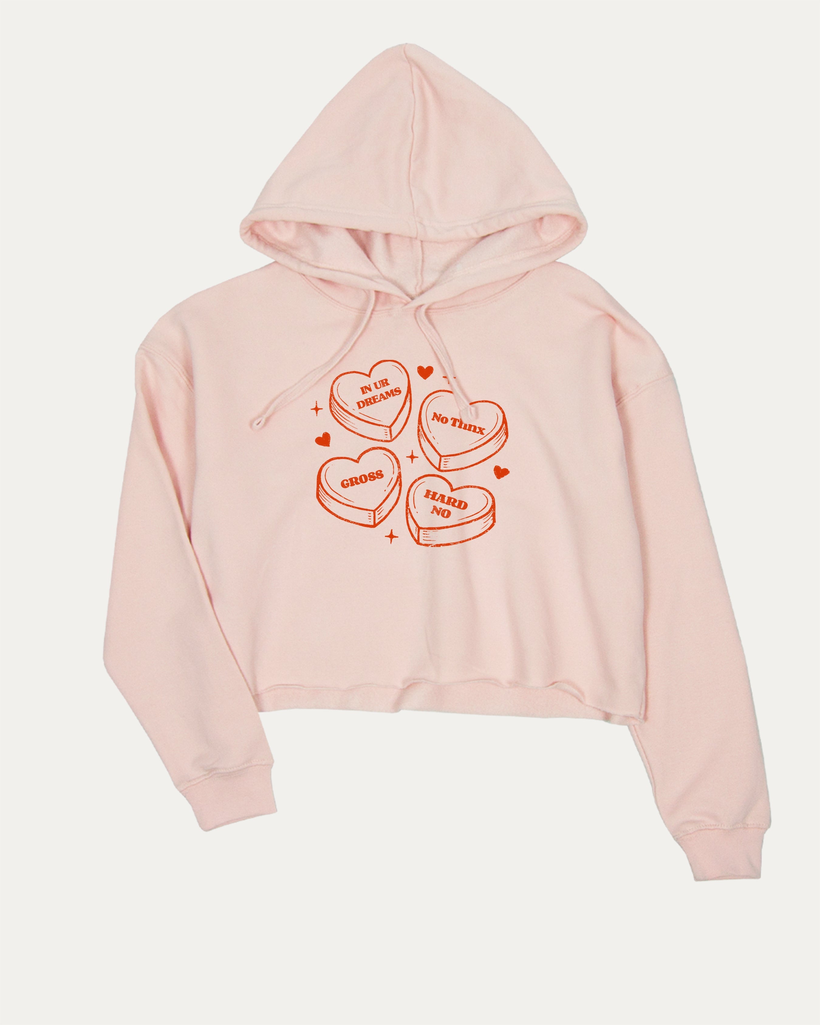 Sarcastic Candy Hearts graphic crop hoodie with bold slogan print, stylish and playful design for women. Ideal for gifting and casual looks. Pink crop top..