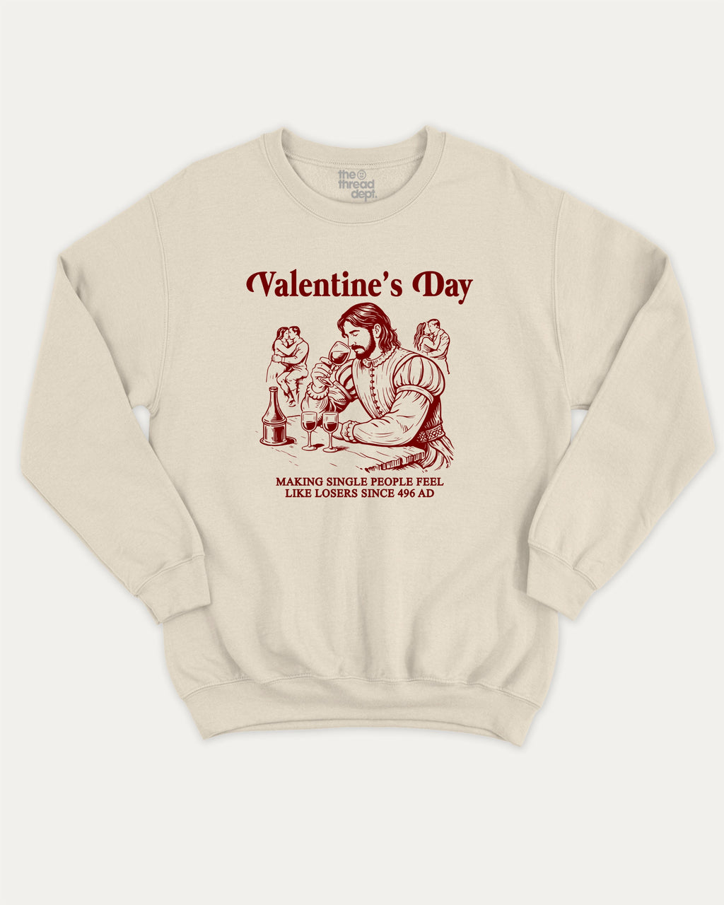 Valentine's Day graphic sweatshirt with bold and humorous print, warm and cozy graphic for everyday wear. Perfect for adults and gift-giving. Natural pullover.