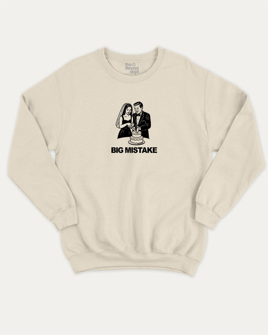 Big Mistake pullover sweatshirt, perfect for adults. A must-have graphic pullover, comfy cold-weather wear, funny wedding marriage shirt. Natural sweater