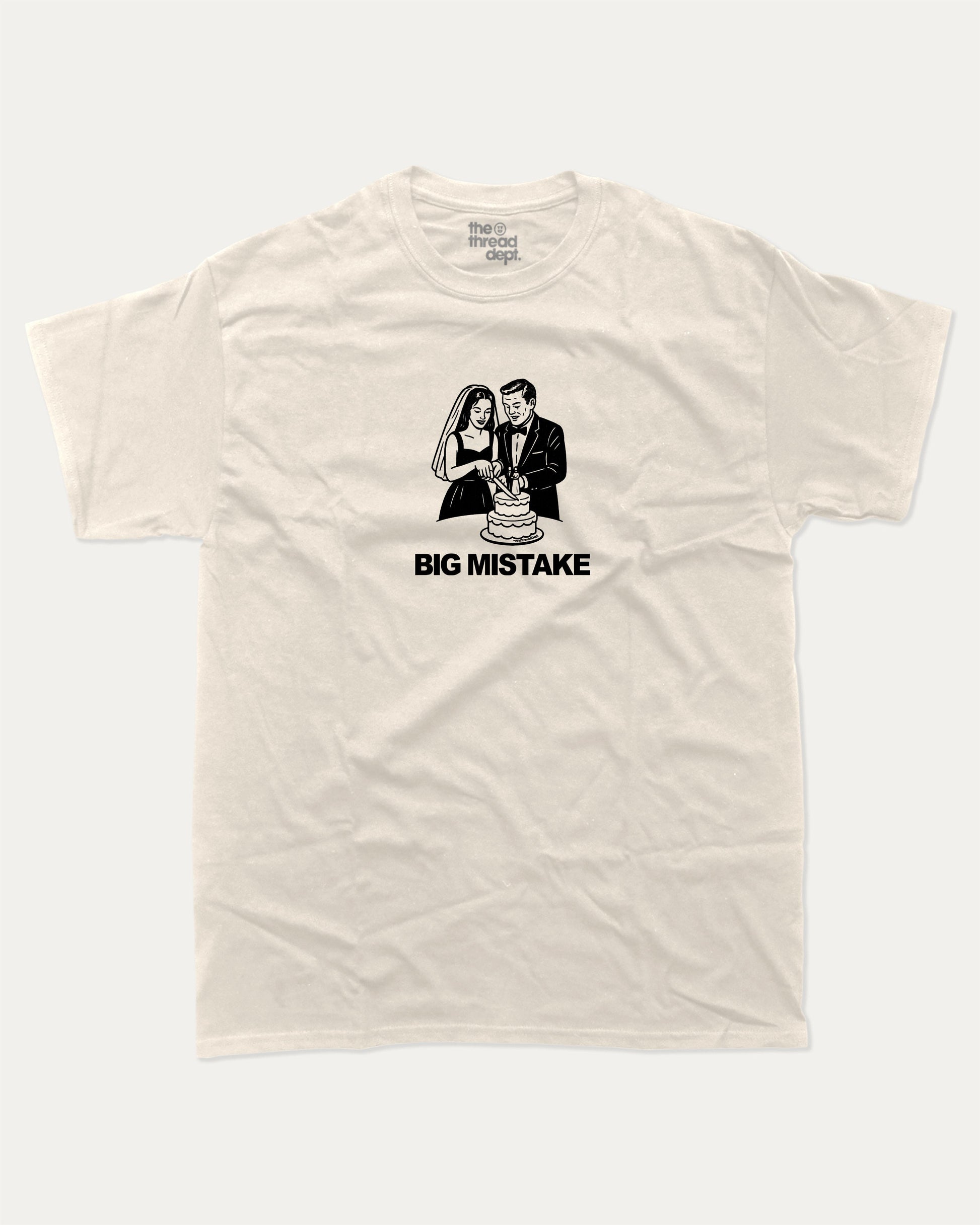 Big Mistake graphic t-shirt, perfect for adults. A must-have funny wedding tee, trending meme shirt, unique gift idea. Cream.