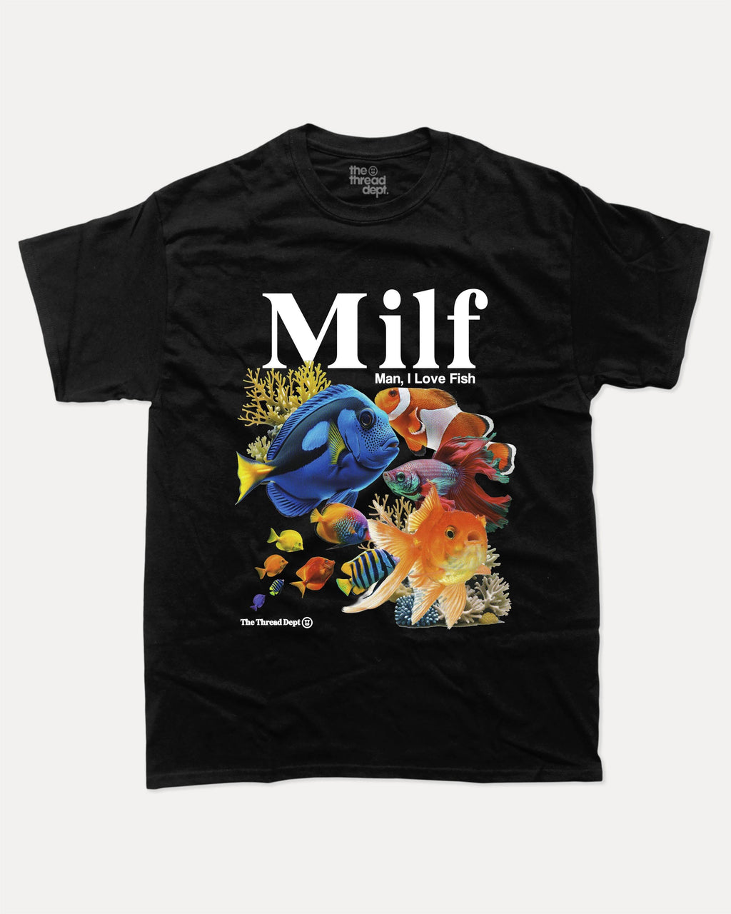 Man I Love Fish - Graphic Tee - TheThreadDept