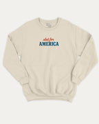 Slut For America graphic sweatshirt with bold and humorous print, warm and cozy graphic for everyday wear. Perfect for adults and gift-giving. Natural pullover.