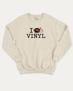 I Love Vinyl graphic sweatshirt with bold and humorous print, warm and cozy graphic for everyday wear. Perfect for adults and gift-giving. Natural pullover.
