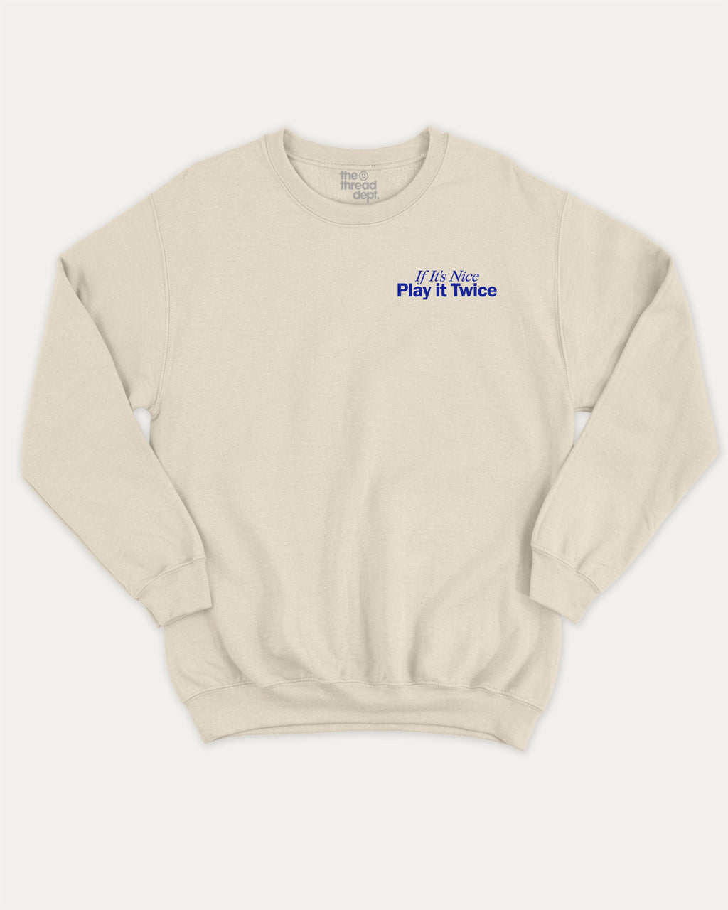 If It's Nice Play it Twice graphic sweatshirt with cute and funny DJ cat music print, warm and cozy graphic for everyday wear. Perfect for adults and gift-giving. Natural pullover.