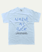 Naive AF - Graphic Tee - TheThreadDept