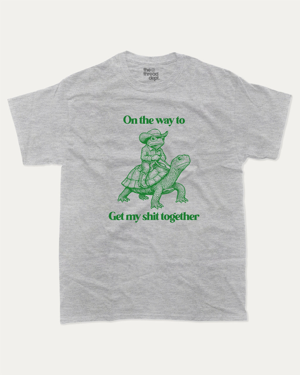 On the way to get my shit together - Graphic Tee - TheThreadDept - Funny Graphic T shirts Animal T shirt Funny Humorous Graphic Tee Cowboy T shirt Texas T shirt Heather Grey