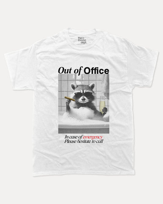 Out Of Office - Graphic Tee - TheThreadDept