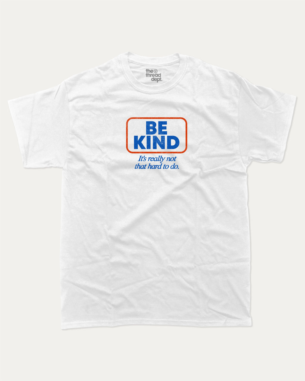 Be Kind graphic tee with bold and humorous print, funny and trendy graphic. Perfect for adults and gift-giving. White shirt.