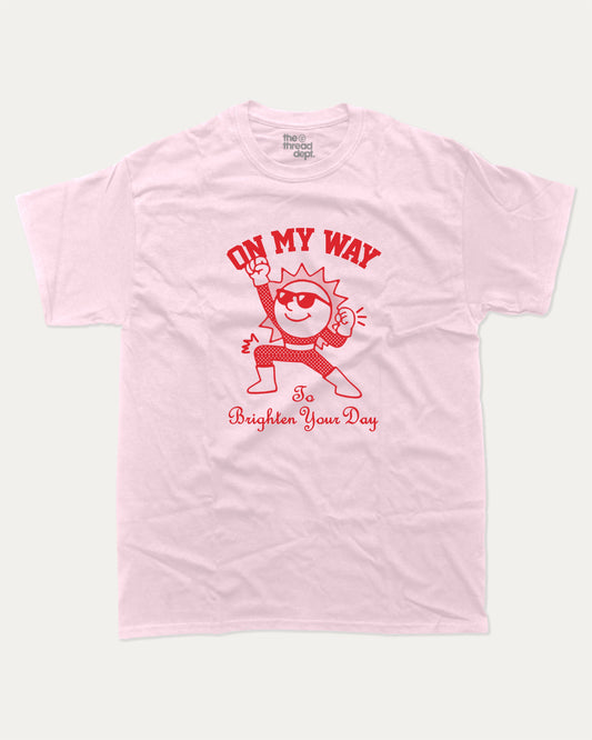 Brighten Your Day graphic t-shirt, perfect for adults. Vintage Inspired Graphic Tees, Retro Graphic T Shirt, Retro Tees, Vintage T Shirt,, trending meme shirt, unique gift idea. Pink.