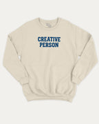 Creative Person graphic sweatshirt with bold and humorous print, warm and cozy graphic for everyday wear. Perfect for adults and gift-giving. Natural pullover.
