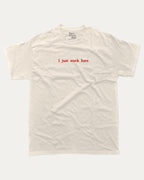 I Just Work Here graphic tee with bold and retro print, funny and trendy graphic. Perfect for adults and gift-giving. Cream shirt.