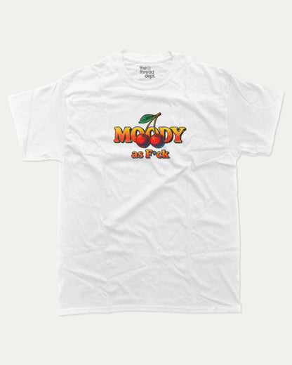 Moody As Fck graphic t-shirt, perfect for adults. Retro Graphic Tee, Vintage Retro Graphic T shirts, trending meme shirt, unique gift idea. White.