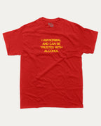 Retro I am normal and can be trusted with alcohol graphic tee with bold and humorous print, Liquor Drinks Graphic T shirt, Perfect Gift For Alcohol Lover, funny and trendy graphic. Perfect for adults and gift-giving. Red shirt.