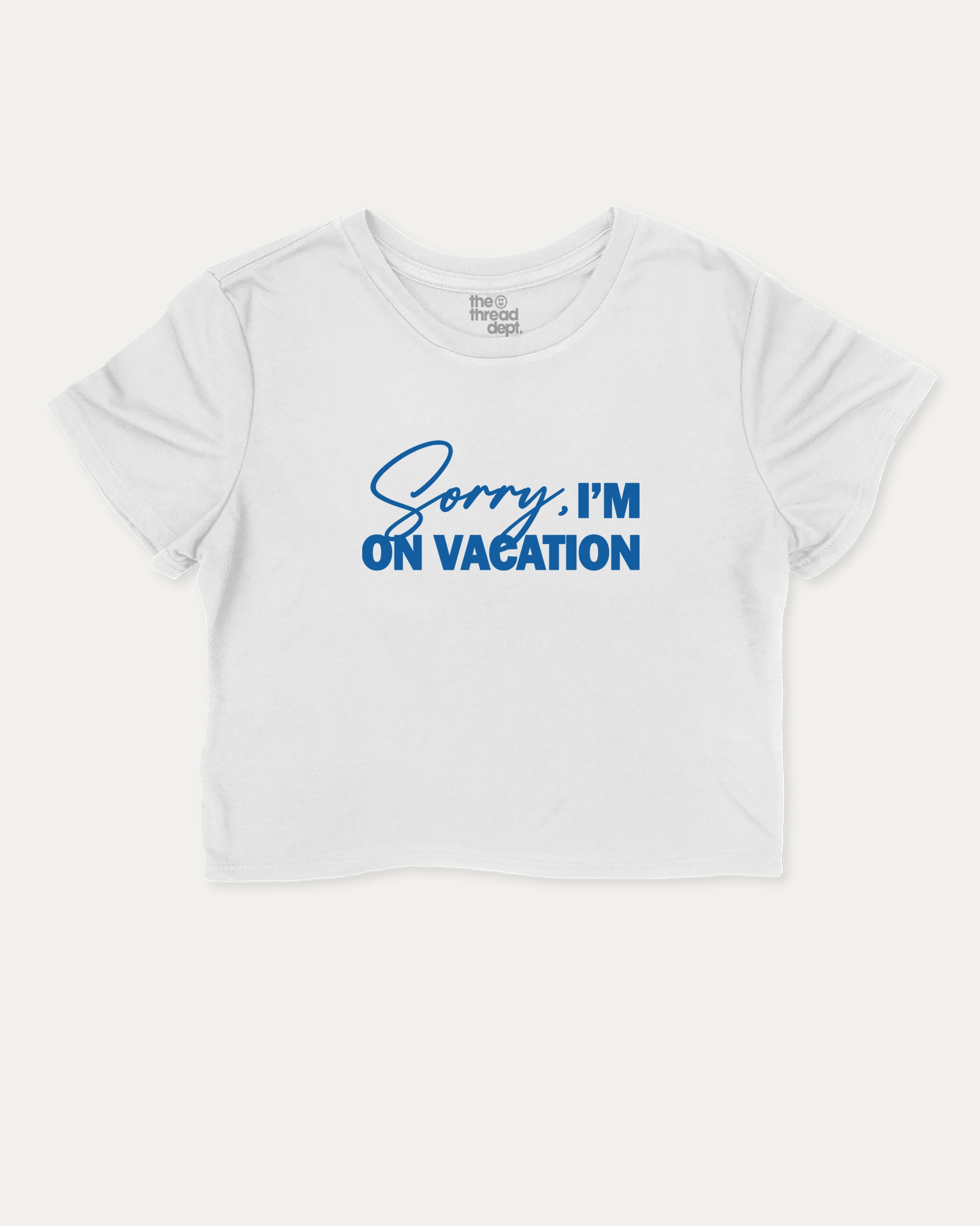 Sorry I'm on my vacation graphic crop tee with funny and trendy slogan print, Retro Inspired Graphic T shirt, Vintage Inspired Graphic T shirt, Y2k Retro Graphic  T shirt. perfect for women’s casual looks or layering. White crop t-shirt.