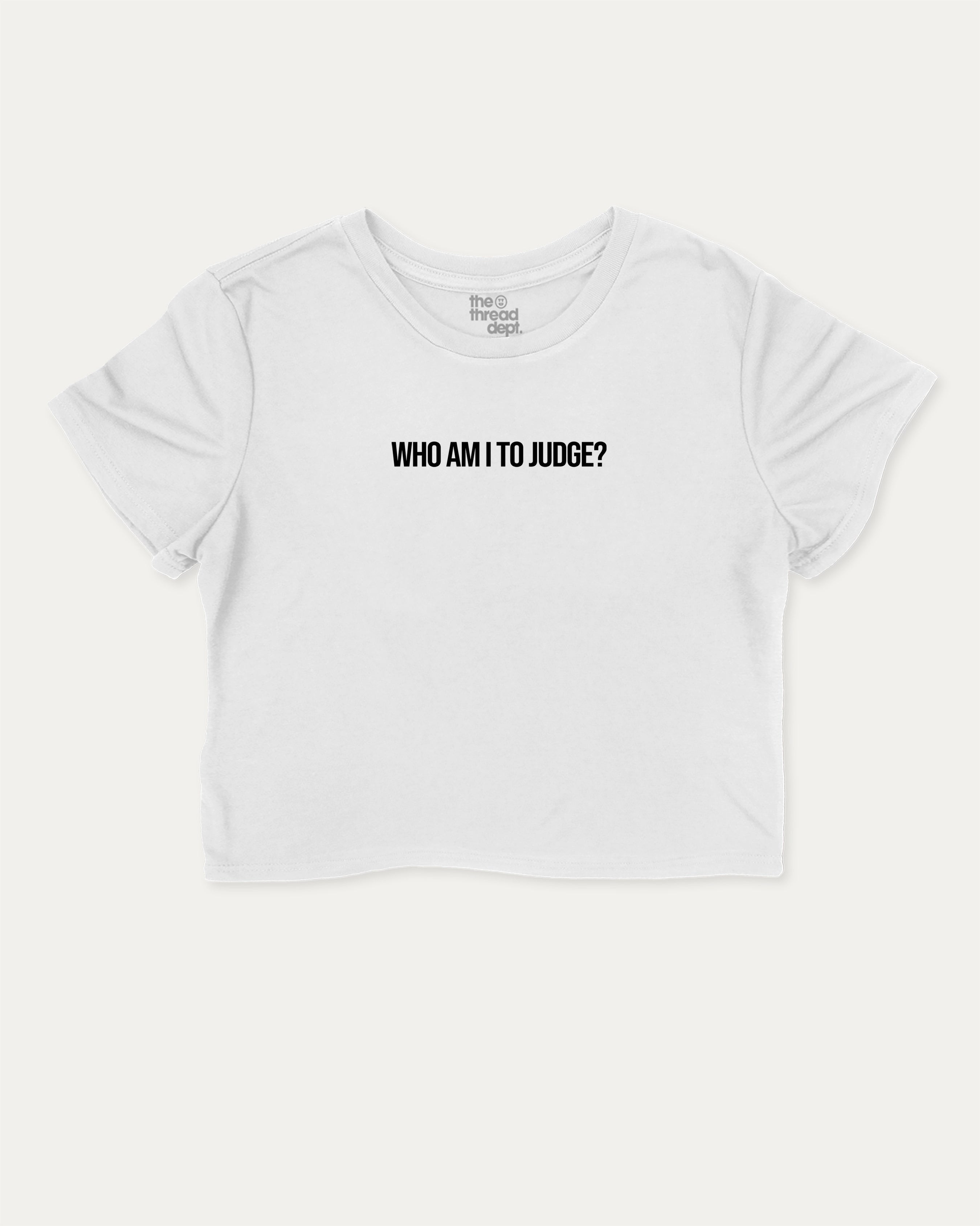 Who Am I To Judge graphic crop tee with funny and trendy slogan print, perfect for women_ casual looks or layering. Halloween Gift women cropped T shirt, Halloween crop tee, White crop t-shirt.