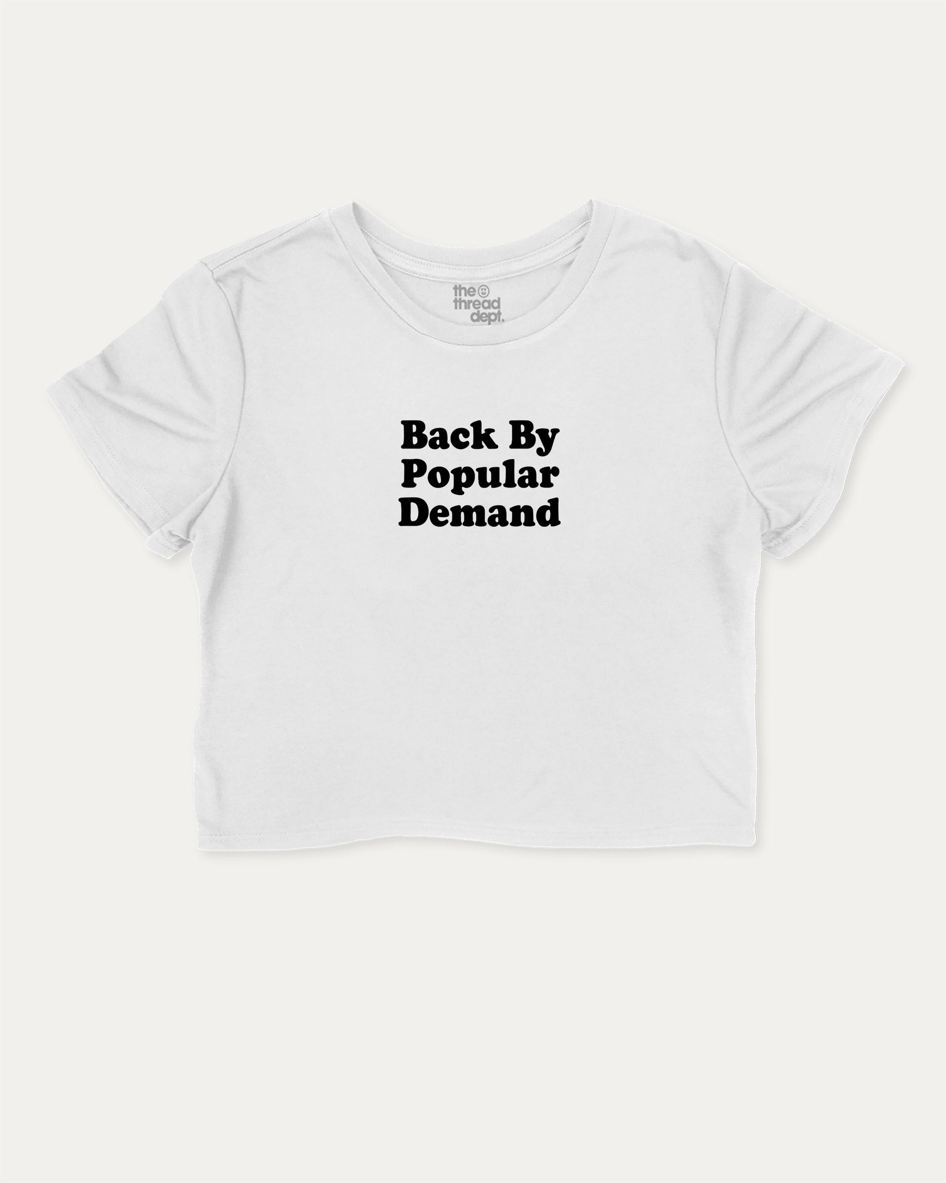 Back By Popular Demand cute and trendy crop tee with nostalgic graphic, perfect for students and teacher. A must-have cropped aesthetic shirt, ideal for daily outfits and casual days. White crop tee