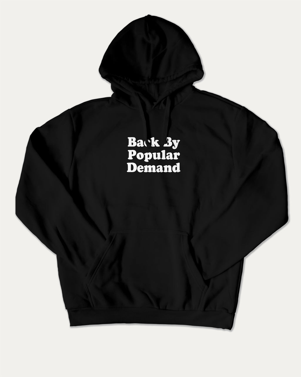 Back By Popular Demand bold graphic hoodie, perfect for adults. funny back to school graphic hoodie, cozy and cool, trending streetwear essential. Black hoodie