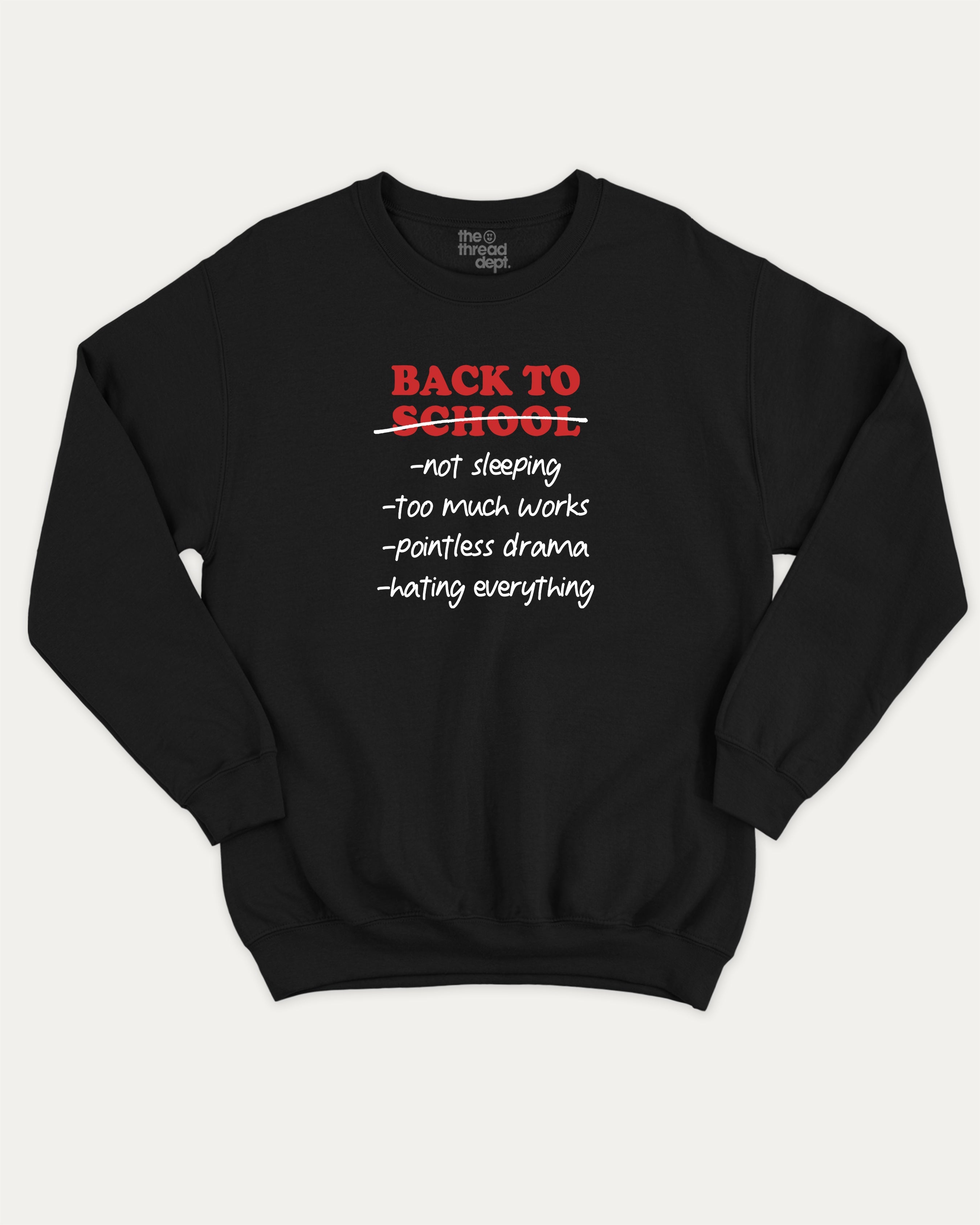 Back To School Not Sleeping pullover sweatshirt, perfect for adults. Students and teacher graphic pullover, comfy cold-weather wear, bold casual look. Black sweater
