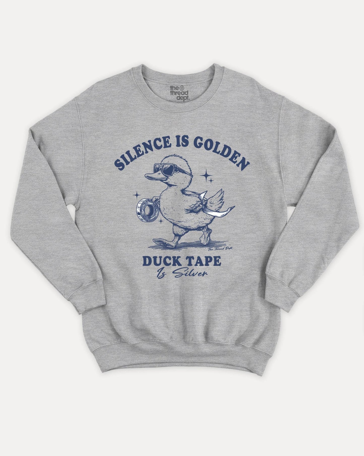 Silence Is Golden Duct Tape Is Silver - Graphic Sweatshirt - TheThreadDept