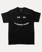 Sit On A Happy Face - Graphic Tee - TheThreadDept