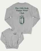 19Th Hole Happy Hour Club graphic sweatshirt with humor golf graphic, warm and cozy graphic for everyday wear. Perfect for adults and gift-giving. Heather Grey pullover.