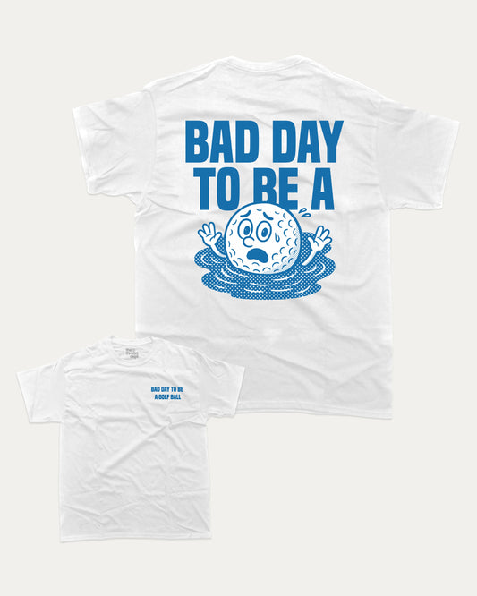 A BAD DAY TO BE A graphic t-shirt, Golf Graphic T shirt, Sport Graphic T shirt, Funny Golf Tee,. A must-have funny tee, trending meme shirt, unique gift idea. White.