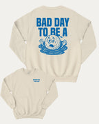 A Bad Day To Be A graphic sweatshirt with funny golf graphic, warm and cozy graphic for everyday wear. Perfect for adults and gift-giving. Natural pullover.