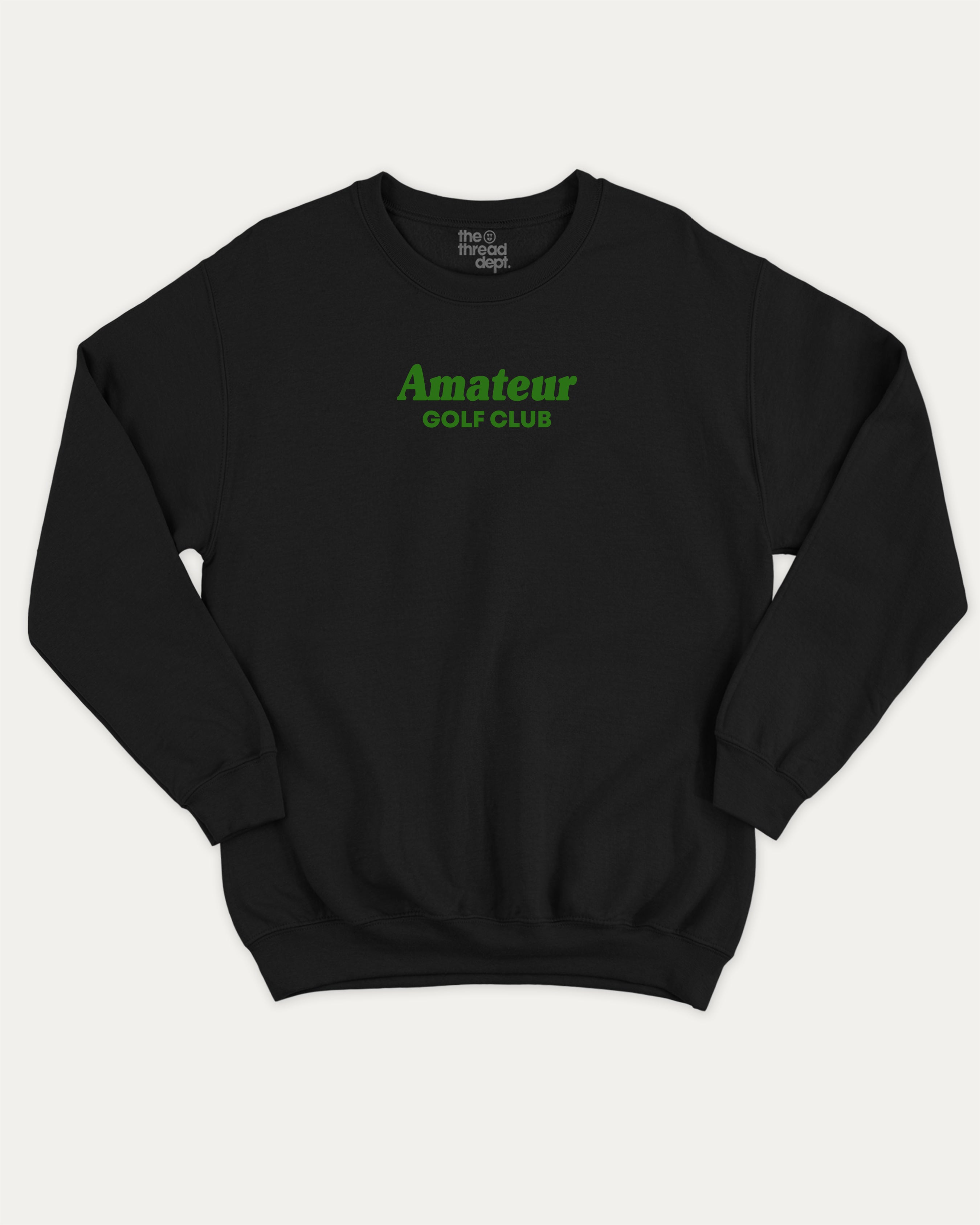 Amateur Golf Club graphic sweatshirt with bold and humorous print, Golf Graphic T shirt, Perfect Gift for Golf Lover,  warm and cozy graphic for everyday wear. Perfect for adults and gift-giving. Black pullover.