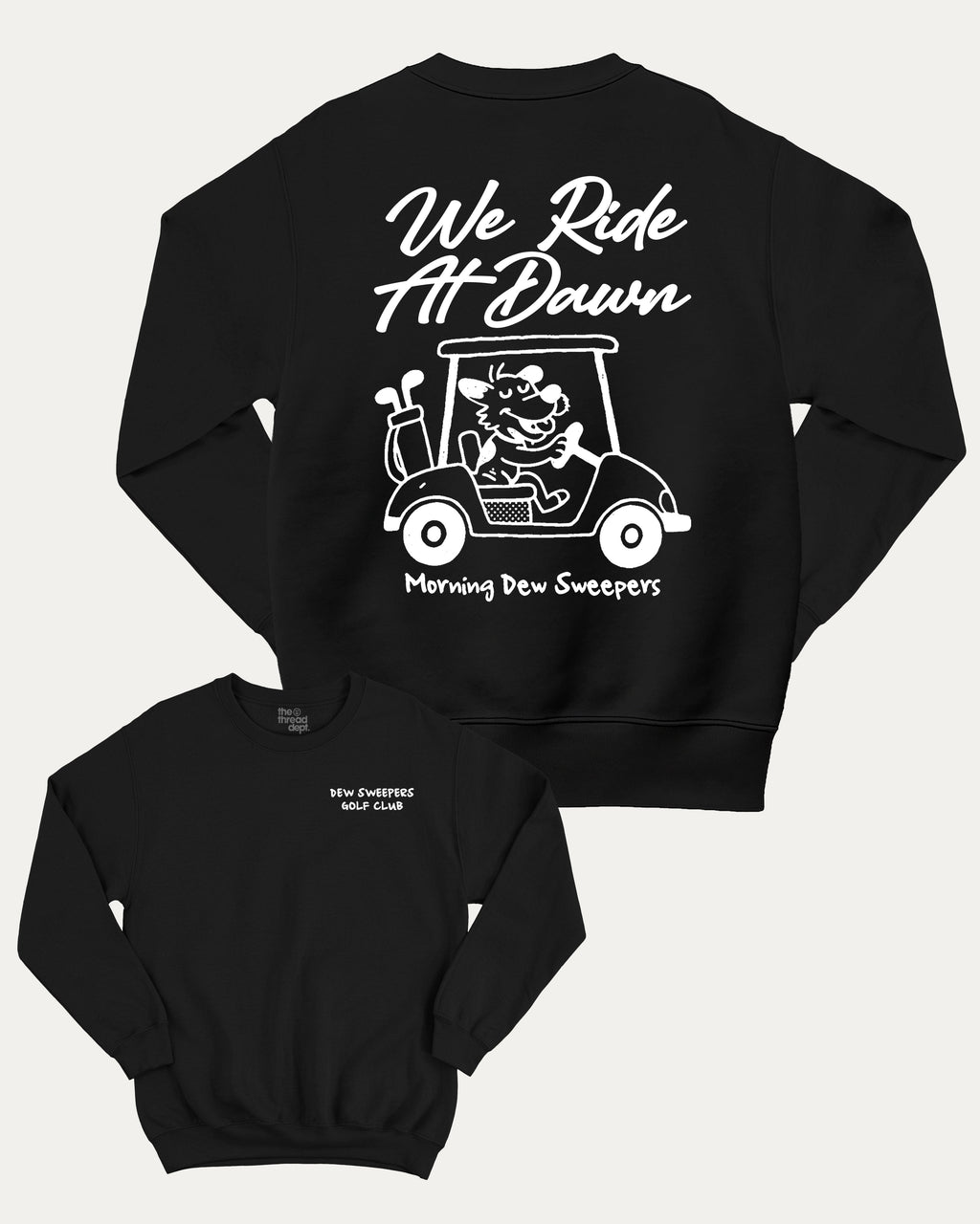 Dew Sweepers Golf Club graphic sweatshirt with funny golf saying print, warm and cozy graphic for everyday wear. Perfect for adults and gift-giving. Black pullover.