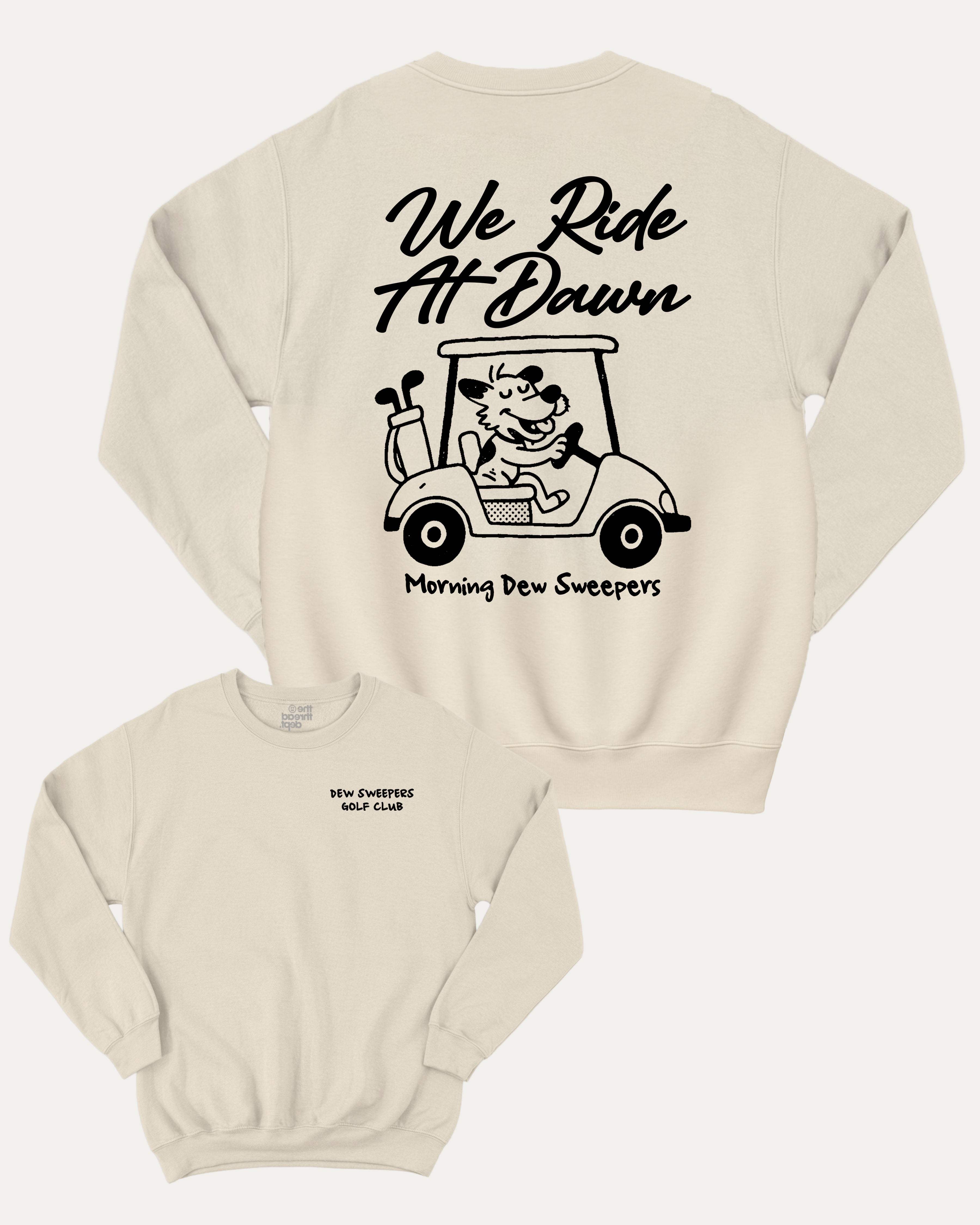 Dew Sweepers Golf Club graphic sweatshirt with funny golf saying print, warm and cozy graphic for everyday wear. Perfect for adults and gift-giving. Natural pullover.