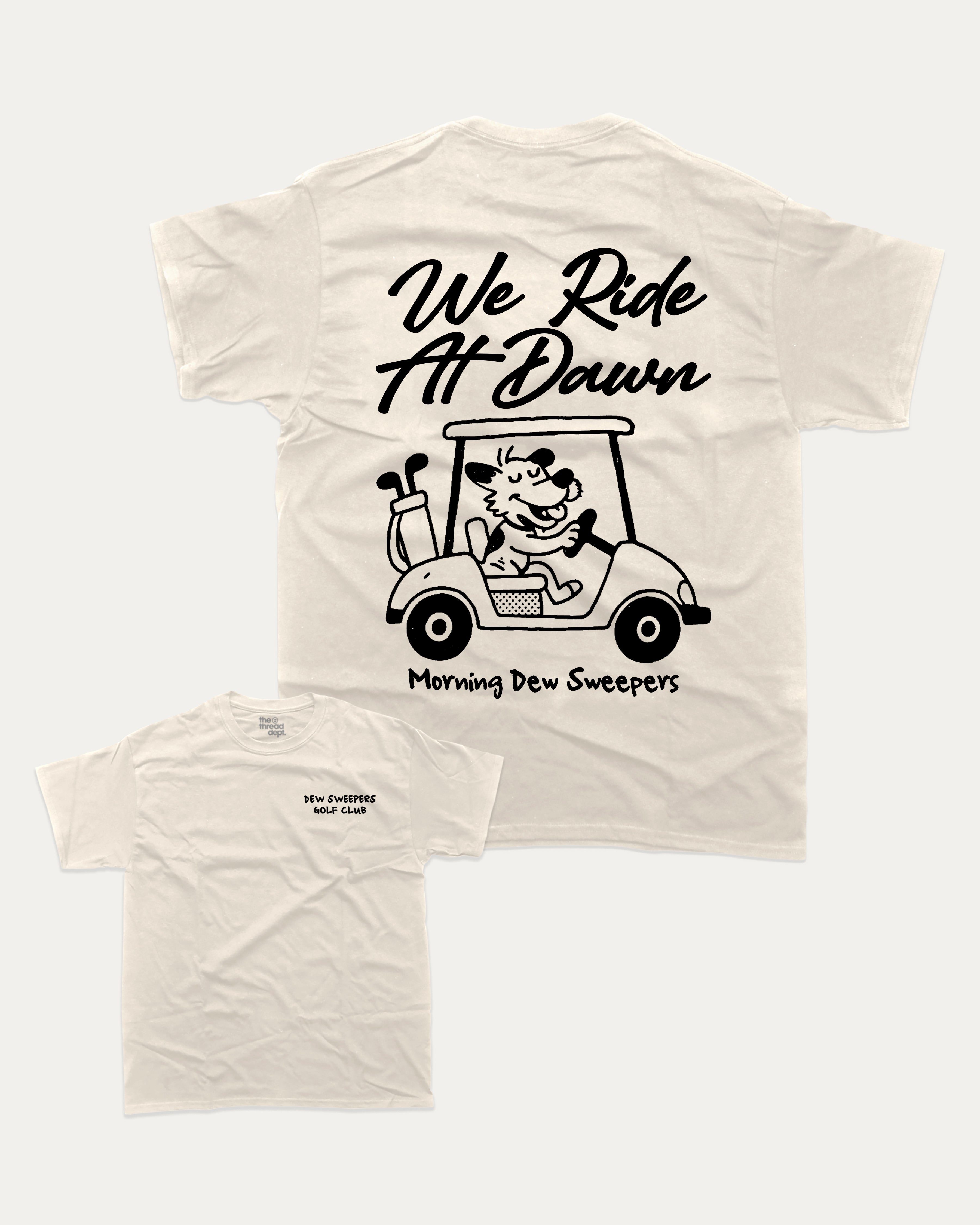 Dew Sweepers Golf Club graphic tee with funny golf saying print, funny and trendy golf graphic. Perfect for adults and gift-giving. Cream shirt.